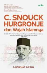 Image of C. SNOUCK HURGRONJE dan Wajah Islamnya